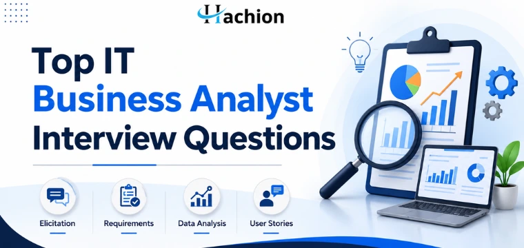 IT Business Analyst Interview Questions: Best Questions & Answers Guide