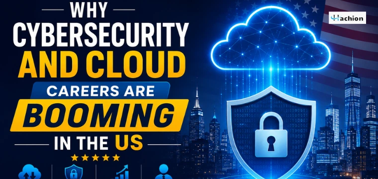 Why Cybersecurity and Cloud Careers Are Booming in the US