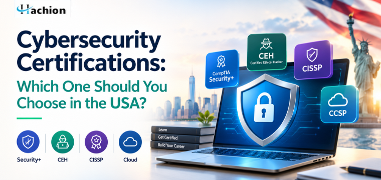 Cybersecurity Certifications: Which One Should You Choose in the USA?