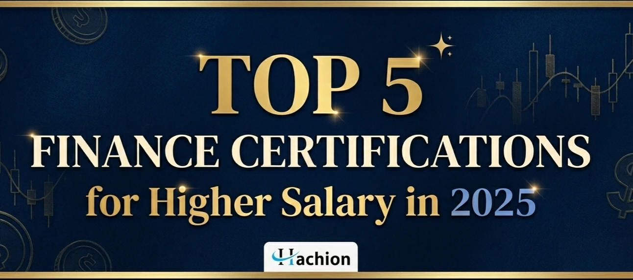 Top 5 Finance Certifications for Higher Salary in 2025