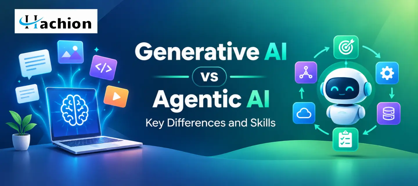 Generative AI vs Agentic AI: Key Differences and Skills