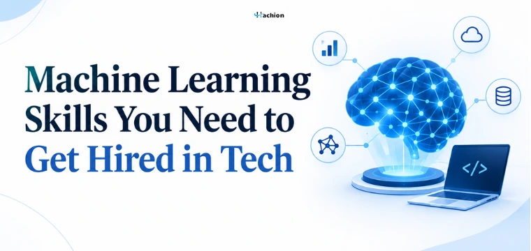 Machine Learning Skills You Need to Get Hired in Tech