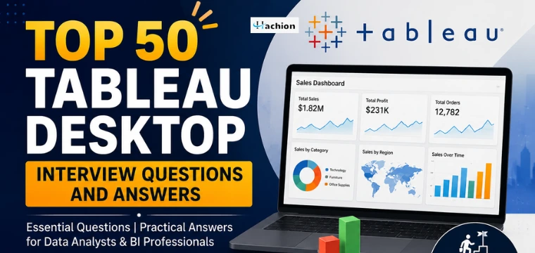 Top 50 Tableau Desktop Interview Questions and Answers