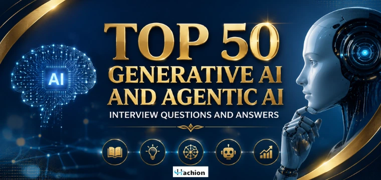 Top 50 Generative AI & Agentic AI Interview Q&A