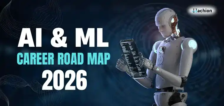 AI & ML Career Roadmap: Skills, Tools, and Job Roles in 2026
