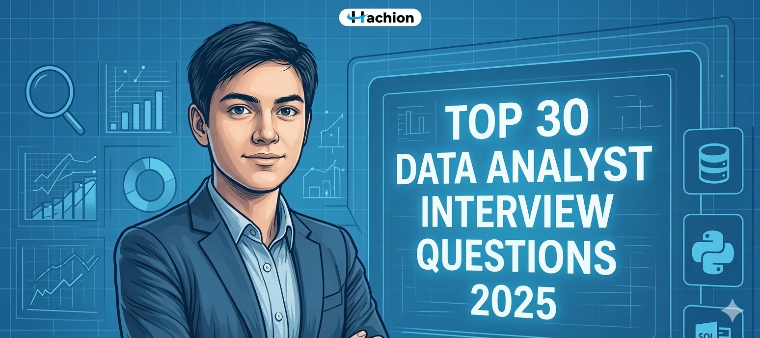 Top 30 Interview Questions for Data Analyst Jobs