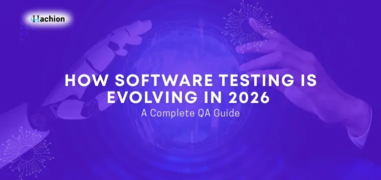 Software Testing Trends in 2026: The Ultimate Guide to Modern QA Excellence