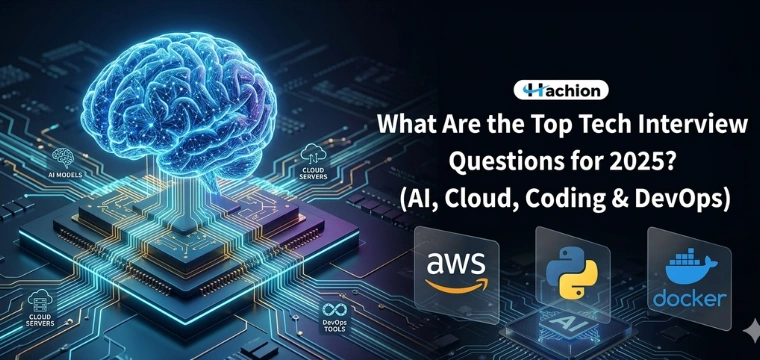 What Are the Top Tech Interview Questions for 2025? (AI, Cloud, Coding & DevOps)